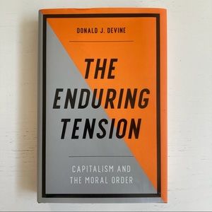The Enduring Tension: Capitalism and the Moral Order Hardcover Devine GREAT!